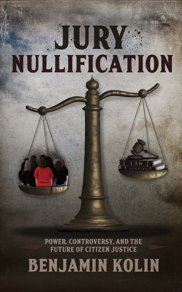 Book cover: Jury Nullification — a scale weighing twelve jurors against the law books